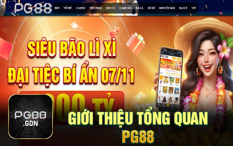 Giới thiệu tổng quan PG88